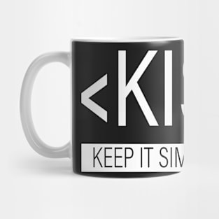 Keep it Simple Stupid, KISS Principle Mug